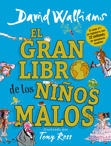 El gran libro de los niños malos, de Walliams, David. Serie Middle Grade Editorial Montena, tapa blanda en español, 2019