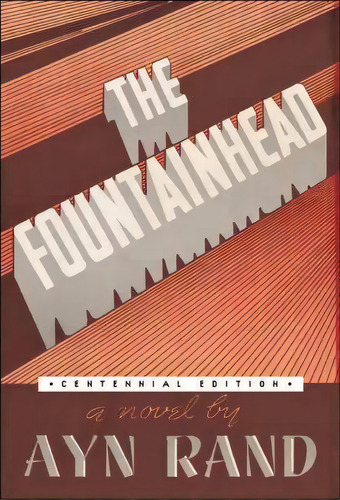 The Fountainhead, De Rand, Ayn., Vol. 1. Editorial Penguin Usa, Edición Centennial Edition En Inglés