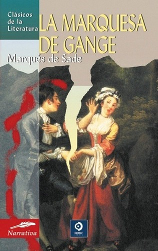 La Marquesa De Gange - Marqués De Sade -