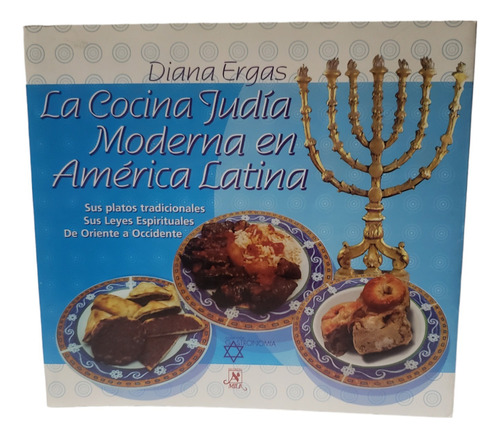 La Cocina Judia Moderna En America Latina - Diana Ergas