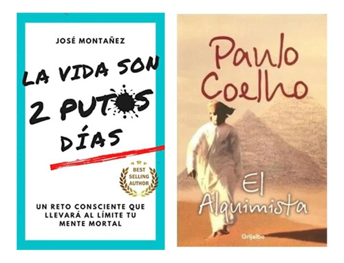 La Vida Son 2 P*tos Días + El Alquimista - Nuevos