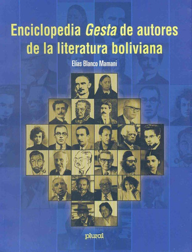 Enciclopedia Gesta De Autores De La Literatura Boliviana - B