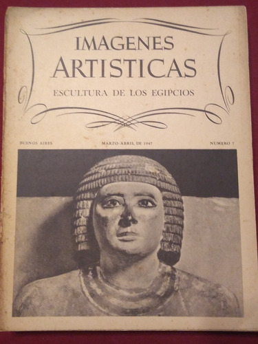 Revista Imágenes Artísticas Escultura De Los Egipcios N 7