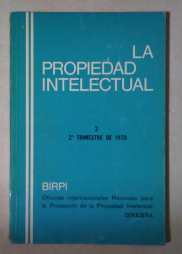 Libro La Propiedad Intelectual (2 Libros)