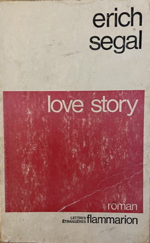 Love Story, Erich Segal (Reacondicionado)