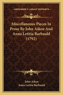 Libro Miscellaneous Pieces In Prose By John Aiken And Ann...