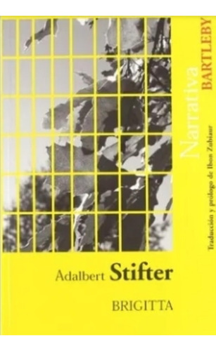 Brigitta - Adalbert Stifter, De Stifter, Adalbert. Editorial Bartleby, Tapa Blanda En Español