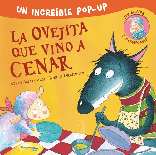 Libro: La Ovejita Que Vino A Cenar (edición Pop-up). Smallma