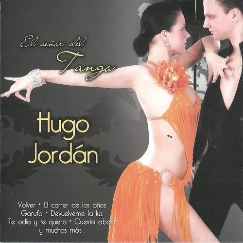 - Hugo Jordán El Señor Del Tango- Cd 2011 Producido Por Im