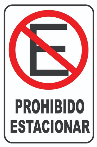 Imagen 1 de 1 de Cartel En Cartonplast Prohibido Estacionar X4