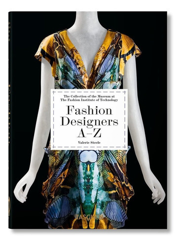Fashion Designers A-z. 40th Ed., De Steele, Valerie. Editorial Taschen, Tapa Dura En Inglés