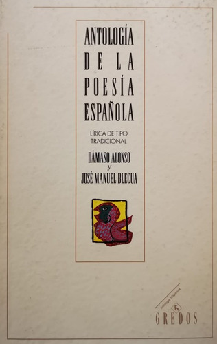 Antologia De La Poesia Española - Alonso Damaso