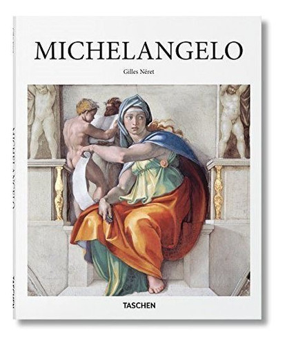 Michelangelo, De Gilles Néret. Editorial Taschen, Tapa Dura En Inglés, 2016