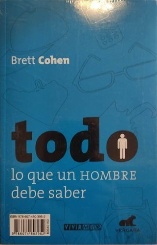 Todo Lo Que Una Mujer / Hombre Debe Saber Kalb - Cohen + Re