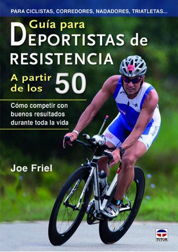 Libro Guia Para Deportistas De Resistencia A Partir De Los 5