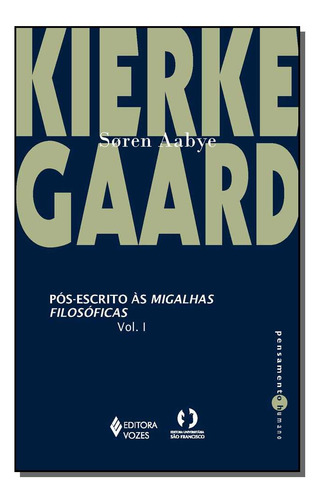 Libro Pos Escrito As Migalhas Filosoficas Vol I De Kierkegaa