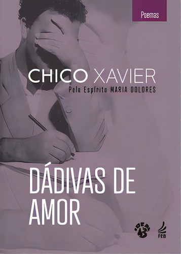 Dádivas De Amor, De Xavier Cândido. Feb Editora, Capa Mole Em Português, 2023