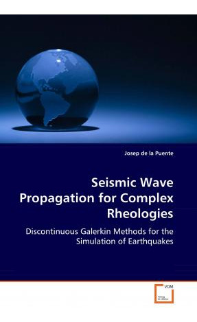 Libro Seismic Wave Propagation For Complex Rheologies - J...