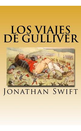 Libro Los Viajes De Gulliver (spanish) Edition - Swift, J...