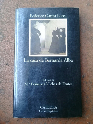 { Libro: La Casa De Bernarda Alba - Federico! García Lorca }