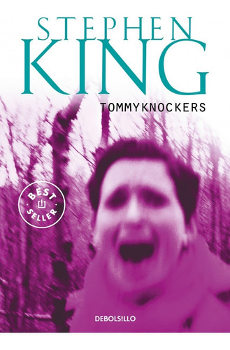 Tommyknockers - Stephen King - Debolsillo - Libro