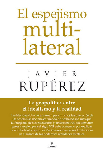 Libro Espejismo Multilateral,el