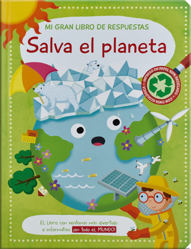 Mi Gran Libro De Respuestas: Salva El Planeta, de Varios autores. Editorial Jo Dupre Bvba (Yoyo Books), tapa dura en español, 2020