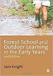 Forest School And Outdoor Learning In The Early Years