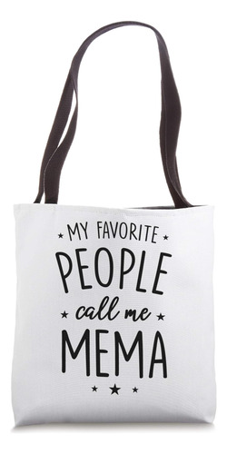 Mema Gift: Mis Personas Favoritas Llámame Mema Bolsa De Tela