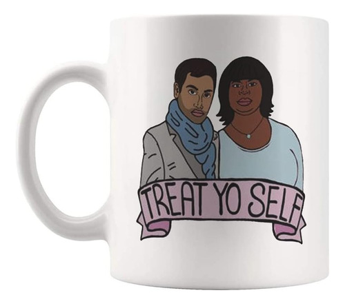 Fonhark - Taza Treat Yo Self, Parks And Rec, Leslie Knope, R