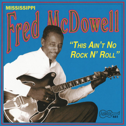 Cd This Ain't No Rock N' Roll - M Mississippi Fred M