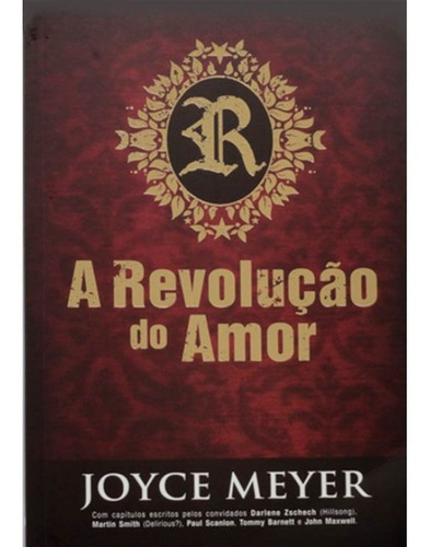 Livro A Revolução Do Amor - Joyce Meyer - Bello Publicações