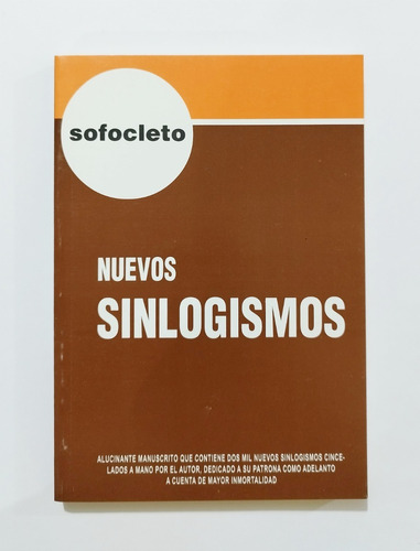 Nuevos Sinlogismos - Sofocleto / Original  Excelente Estado