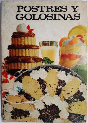 Imagen 2 de 10 de Antiguo Libro Tortas Golosinas M Ballina Lote X 6 Ro 581