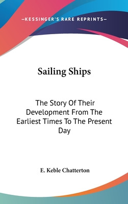 Libro Sailing Ships: The Story Of Their Development From ...