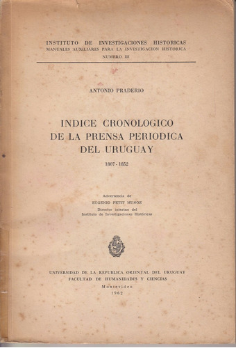 Indice Cronologico Prensa Del Uruguay 1807 A 1852 Praderio