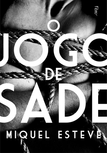 Livro O Jogo De Sade - Miquel Esteve [2014]