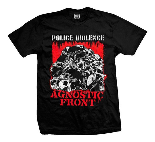 Remera Agnostic Front  Police Violence 