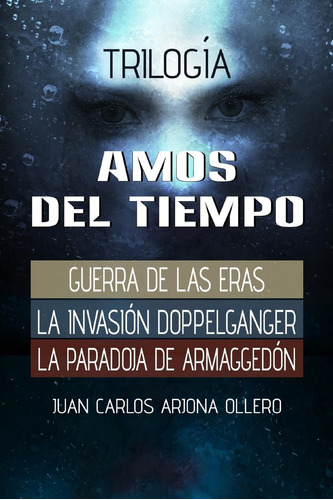 Libro:trilogia Amos Del Tiempo: Un Solo Libro (spanish Editi