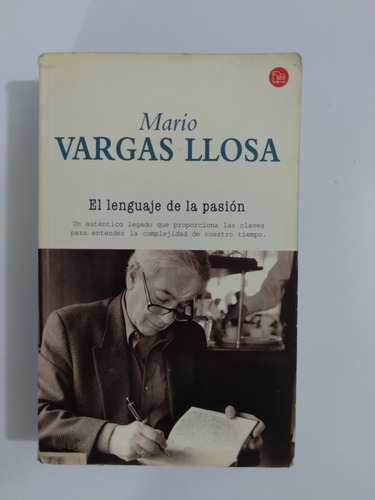 Mario Vargas Llosa. El Lenguaje De La Pasión 