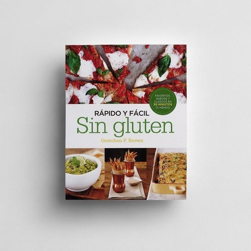 ** Facil Y Rapido Sin Gluten ** Recetas Brown, Gretchen F.