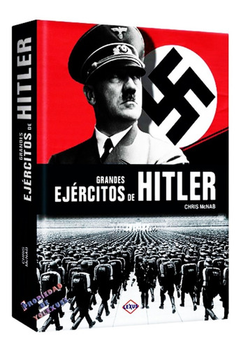 Libro Grandes Ejércitos De Hitler- Segunda Guerra Mundial