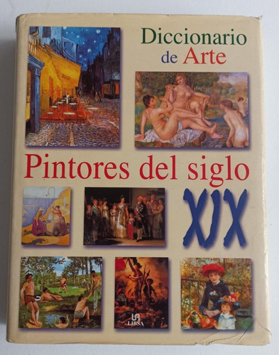 Diccionario De Arte Pintores Del Siglo Xix