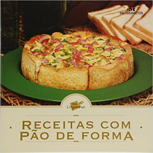 Receitas Com Pão De Forma, De Vários Autores. Editora Melhoramentos, Capa Mole Em Português