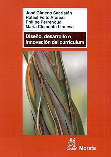 Libro Dise¥o Desarrollo E Innovacion Del Curricul De Gimeno