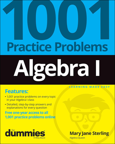 Libro: Algebra I: 1001 Practice Problems For Dummies (+ Free