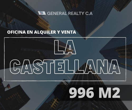 Oficina  En Alquiler  996 M2  La Castellana 