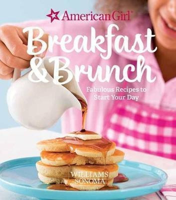 American Girl: Breakfast And Brunch - Williams-sonoma (ha...