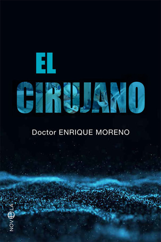 El Cirujano - Moreno Gonzalez, Enrique