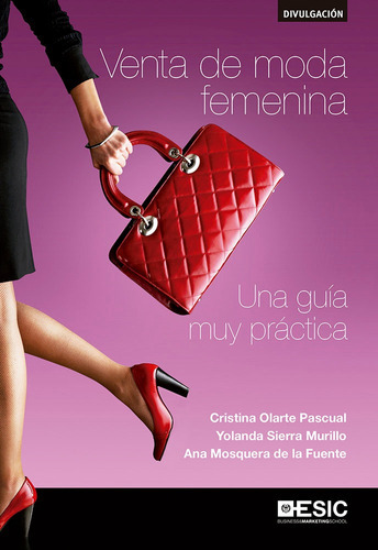 Venta De Moda Femenina, De Olarte Pascual, Cristina. Esic Editorial, Tapa Blanda En Español